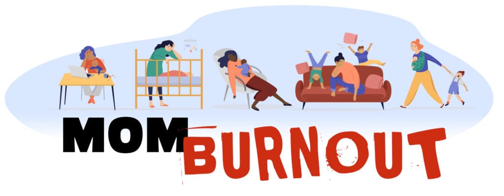 Mom burnout title image showing busy and stress out moms and their kids.